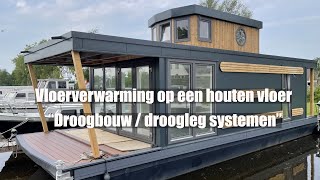 Droogbouw  Droogleg systeem vloerverwarming  krisradiatornl [upl. by Buffy151]