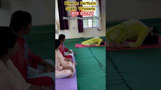 How to Perform Supta Virasana  Benefits Of Reclined Thunderbolt Pose  yoga shorts virasana fit [upl. by Narut43]