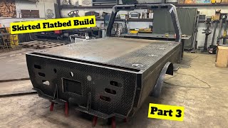 Custom Truck Build Episode 4 Skirted Flatbed Build Part 3 [upl. by Adai]