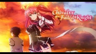 Chivalry of a Failed Knight episode 1 [upl. by Nada]