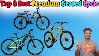 ✅ Top 8 Best Geared Cycle In India 2024 With Price Premium Geared Cycle Review amp Comparison [upl. by Ringe]