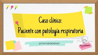 Caso clínico respiratorio ANAMNESIS AUSCULTACIÓNRADIOGRAFÍA Y TRATAMIENTO KINÉSICOPaciente EPOC [upl. by Ariem]