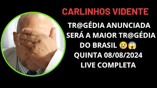 CARLINHOS VIDENTE SERÃ A MAIOR TRGÃ‰DIA DO BRASIL ðŸ˜± carlinhosvidente riodejaneiro saopaulo [upl. by Anitel]