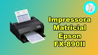 Impressora Matricial Epson FX 890II [upl. by Andromada]