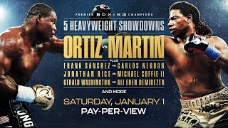 Luis Ortiz vs Charles Martin Headlines a New Years Day Heavyweight Extravaganza on FOX Sports PPV [upl. by Marko537]