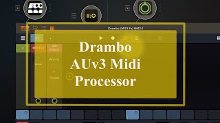 BeepStreet Drambo  Tutorial Getting Started with Songs Part 45 AUv3 Midi Processor [upl. by Lyrahc]