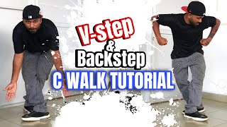 C WALK TUTORIAL  V STEP amp BACKSTEP  EASY [upl. by Zerep]