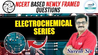 Electrochemical Series  NCERT Based Questions for NEET  NEET Chemistry  InfinityLearnNEET [upl. by Sihunn]