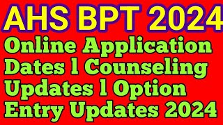 AHS BPT COUNSELING 2024 KARNATAKA I ALLIED HEALTH SCIENCES ADMISSION 2024 I BPT ADMISSION 2024 [upl. by Aihsatal238]