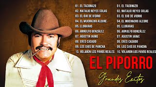 El Piporro Rancheras De Oro  30 Grandes Exitos De El Piporro  Rancheras y Corridos Mix Inmortales [upl. by Frederick]