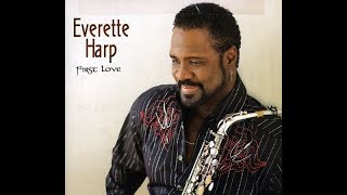 Everette Harp  Goin Through Changes [upl. by Enirak]