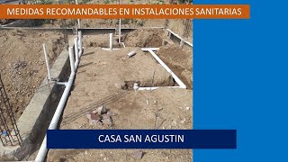 MEDIDAS RECOMENDABLES EN INSTALACIONES SANITARIAS Casa San Agustin [upl. by Aevin]