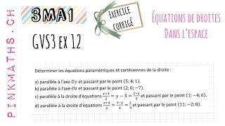 3ma1 Équations de droites GVS3 ex 12 [upl. by Arnaud]