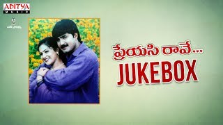 Preyasi Raave Jukebox  Srikanth Raasi  MMSrilekha DRamanaidu Chandra Mahesh [upl. by Musa907]