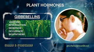 Gibberellins  Plant Hormone  Phytohormones  Gibberellins Biosynthesis  Foolish Seedling disease [upl. by Jona]