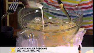 Malva Pudding with Josh 20092012 [upl. by Namruht34]