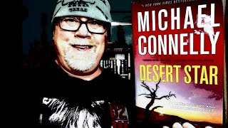 DESERT STAR  Michael Connelly  Book Review  Brian Lee Durfee spoiler free Harry Bosch [upl. by Outhe]