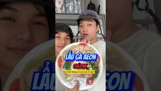 P1  Test cái lẩu gà 79K trong Aeon xem chất lượng ra sao mà lại rẻ vậy [upl. by Gonnella241]