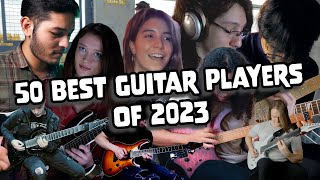 50 best guitar players of 2023 Contest Top 50 [upl. by Siram285]