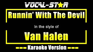 Runnin With The Devil Karaoke  Van Halen Karaoke Version [upl. by Pritchett318]