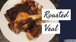 Roasted veal Easiest recipe [upl. by Stannfield]