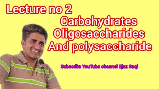 lecture no2 oligosaccharides and polysaccharide [upl. by Maag]