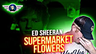 ED SHEERAN quotSUPERMARKET FLOWERSquot  REACTION VIDEO [upl. by Agemo]