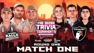 6Uptown Balls vs 11Honkers  Rd 1 Match 1  The Dozen Trivia Tournament IV [upl. by Ruford]