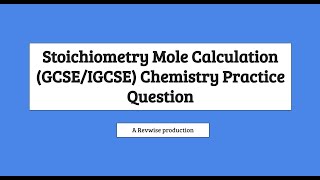 Mole Calculation Past Paper Question Walkthrough GCSEIGCSE Chemistry Stoichiometry [upl. by Kcirdahc]