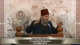 CS220  Kadir Mısıroğlu  Cumartesi Sohbeti 22122018 [upl. by Erlina566]