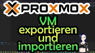 PROXMOX Eine VM exportieren und importieren [upl. by Maise]