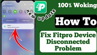 How To Fix Fitpro Device Disconnected Problem  Fix Fitpro Device Disconnected Problem [upl. by Bohlen]