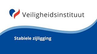 Stabiele zijligging  Veiligheidsinstituut [upl. by Gnemgnok227]