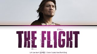 Lim Jae Bum 임재범  The Flight 비상 Color Coded Lyrics HanRomEng [upl. by Joachima165]