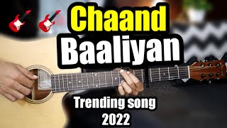 Chaand Baaliyan  Trending Song Of 2022  Most Easy Guitar lesson chords intro beginners  Aditya A [upl. by Helfand775]