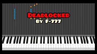 Deadlocked  Piano Cover   F777 [upl. by Gambell]