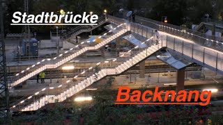 Backnang neue Stadtbrücke Untertitel [upl. by Nywg683]