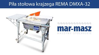 Piła stołowa krajzega REMA DMXA 32  MarMasz  Woodworking Machines [upl. by Elison]