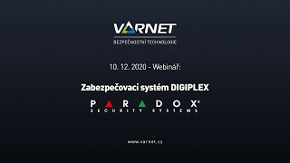 Webinář VARNET Paradox  Zabezpečovací systémy DIGIPLEX [upl. by Beryl777]