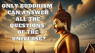 Only Buddhism Can Answer All the Questions of the Universe  Mind Podcast Buddhism [upl. by Cleland22]