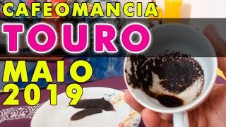 ♉ TOURO MAIO 2019 ☕️ SUA LEITURA DO CAFÉ [upl. by Ardiek]