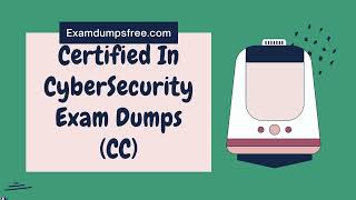 ISC2 Certified in Cybersecurity CC Exam Dumps 2024 With Free Updates [upl. by Anayd]