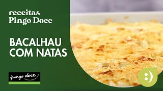 Bacalhau com natas  Receitas I Pingo Doce [upl. by Atenaz546]