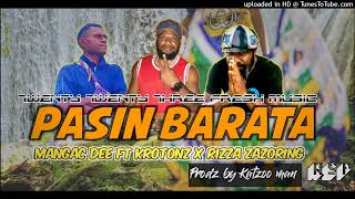 Pasin Barata PNG Music 2023 KSP Mangac Dee FT Krotonz x Rizza Zazoring [upl. by Prakash83]