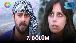 Yaralı Yürek  7 Bölüm Full Versiyon [upl. by Cottle774]