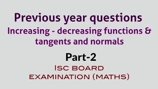 Previous year questions  maths  isc  class12  2022  applications of derivatives [upl. by Nella763]