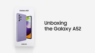 Galaxy A52 Official Unboxing  Samsung [upl. by Orimisac567]