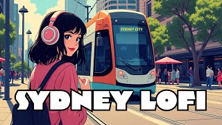 Sydney Lofi City Hustle 🏙️ lofi mix City Travel  Chill amp Study or Relax [upl. by Jakob]