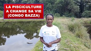 La pisciculture a changé sa vie Congo Bazzaville [upl. by Eesac247]