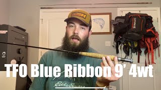 Reviewing Every Fly Rod I Own Part 7 TFO Blue Ribbon 9’ 4wt [upl. by Tien56]